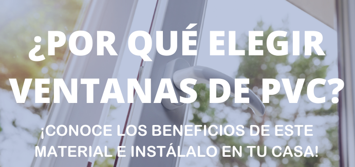 5 Beneficios de las ventanas de PVC: La elección inteligente para tu hogar